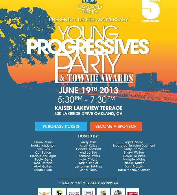 Join us next week at the Young Progressives Party – June 19th 2013