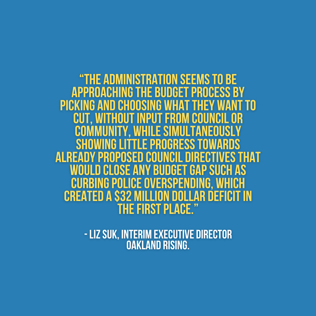 Community Groups and Labor Organizations Decry the City Administrator’s Undemocratic Usurping of Legislative Powers During the Oakland Budgeting Process